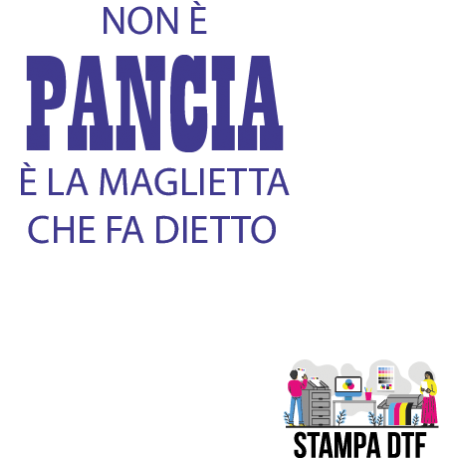 DTF - NON E' PANCIA