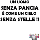 DXF - UN UOMO SENZA PANCIA E' COME UN CIELO SENZA STELLE
