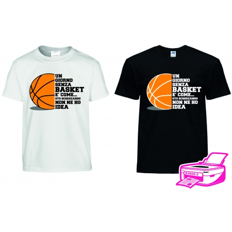 MAGLIETTA UN GIORNO SENZA BASKET